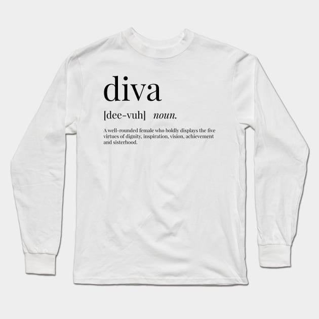 Diva Definition Long Sleeve T-Shirt by definingprints